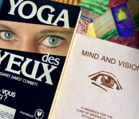 yoga des yeux et 'mind and vision'